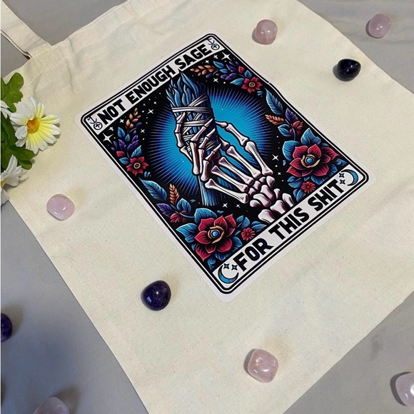 “Not Enough Sage for this Sh!t” Tote Bag - Picture 2 of 4